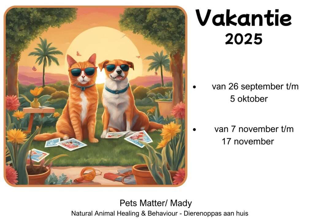 vakantie 2025 Pets Matter